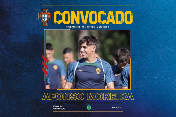 Afonso Moreira convocado para a Seleção Nacional Sub-20